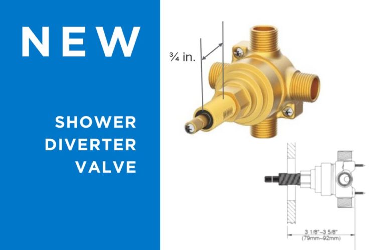New & Improved Shower Diverter Valves Simplify Offering & Align Shower
